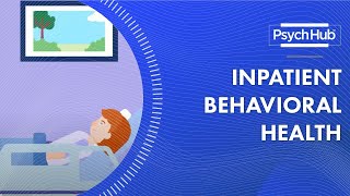 Inpatient Behavioral Health [upl. by Thisbe]