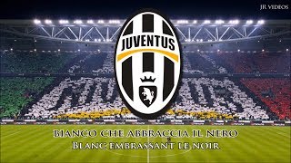 Lhymne de la Juventus ITFR paroles  Anthem of Juventus FC French [upl. by Steffy733]