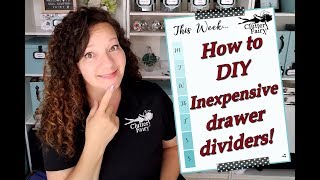 How to DIY Inexpensive drawer dividers [upl. by Vinna]