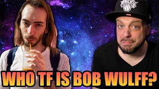 Who TF Is Bob Wulff From Wulff Den [upl. by Maddis251]