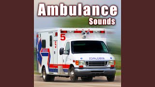 Ambulance Siren Wailing [upl. by Rossner]