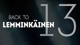 Bock Saga  Back to Lemminkäinen  Chapter 13 [upl. by Idna]