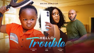 HELLO TROUBLE  New Movie EBUBE OBIO EVE ESIN nollywood new movies 2025 [upl. by Alexandros988]