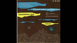 Sibelius  Lemminkäinen Suite Ormandy 1953 [upl. by Dag125]