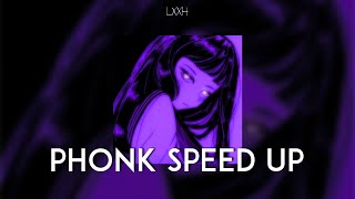 SPEED UP PHONK PLAYLIST 4  LXXH PHONK [upl. by Autumn910]