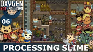 PROCESSING SLIME  Oxygen Not Included Ep 6  Building The Ultimate Base [upl. by Dun]