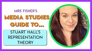 Media Studies  Stuart Halls Representation Theory  Simple Guide For Students amp Teachers [upl. by Osyth]