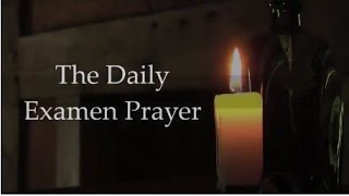 The Daily Examen Prayer [upl. by Neb]