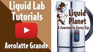 Liquid Lab  Aerolatte Grande Milk Frother [upl. by Sivad823]