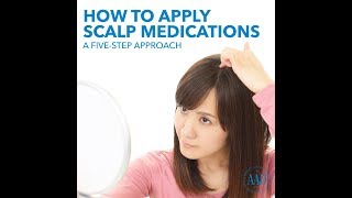 How to apply scalp medications [upl. by Ydnes]