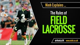 The Rules of Field Lacrosse  EXPLAINED [upl. by Odnalor]