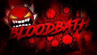 Geometry Dash 21  NewBuffedHarder Bloodbath Impossible Demon de Riot Showcase [upl. by Madra]