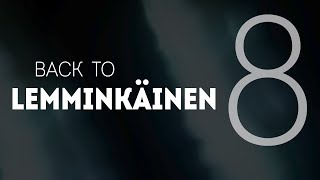 Bock Saga  Back to Lemminkäinen  Chapter 8 [upl. by Toole]