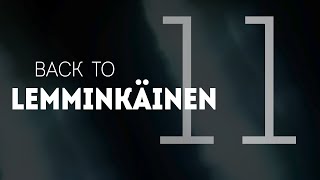 Bock Saga  Back to Lemminkäinen  Chapter 11 [upl. by Yedorb]