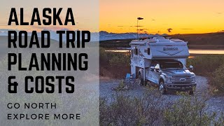 How to Plan and Budget for an Alaska RV Trip amp What it Cost Us to Go  Go North Explore More [upl. by Angeli452]