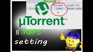 U torrent fastest 8 mbps setting in 2017 [upl. by Ursola]