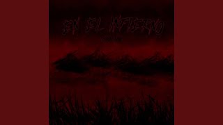 En el Infierno [upl. by Averell986]