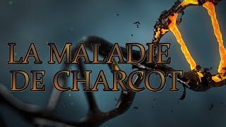 LA MALADIE DE CHARCOT CEST QUOI [upl. by Flint]