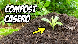 ¡COMPOST CASERO FÁCIL 3 Métodos con Resultados en 30 días  La Huerta de Ivan [upl. by Guod]