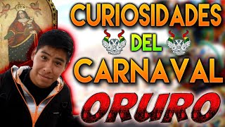 CURIOSIDADES DEL CARNAVAL DE ORURO [upl. by Suhsoj]