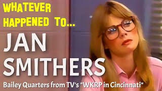 Whatever Happened to Jan Smithers  Bailey Quarters from TVs quotWKRP in Cincinnatiquot [upl. by Trabue747]