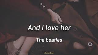 And I love her  The Beatles Subtítulos en Español Letra [upl. by Viviana]