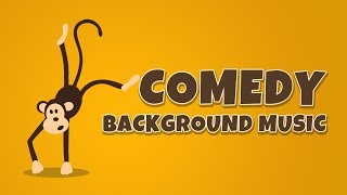 COMEDY MUSIC BACKGROUND INSTRUMENTAL  NO COPYRIGHT BACKGROUND MUSIC [upl. by Goldberg]