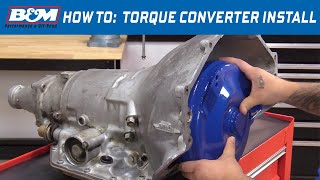 How to Install a BampM Torque Converter [upl. by Dranyer162]