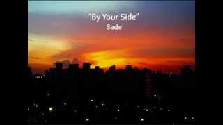 By Your Side Lyrics  Sade [upl. by Goren]