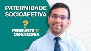 Paternidade socioafetiva O que é Como fazer o reconhecimento [upl. by Yrrem]