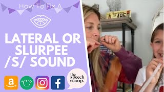 HOW TO FIX A LATERAL OR SLURPEE quotSquot SOUND At Home Speech Therapy Activities for Adults and Toddlers [upl. by Letnuahc]