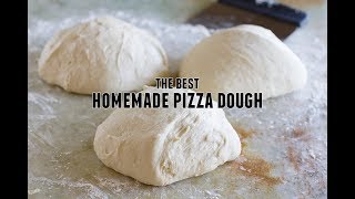 The Best Homemade Pizza Dough [upl. by Lesya10]